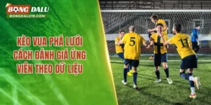 Kèo vua phá lưới