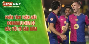 Phân Tích Trận Đấu